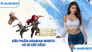 Siêu phẩm Arabian Nights có gì hấp dẫn?